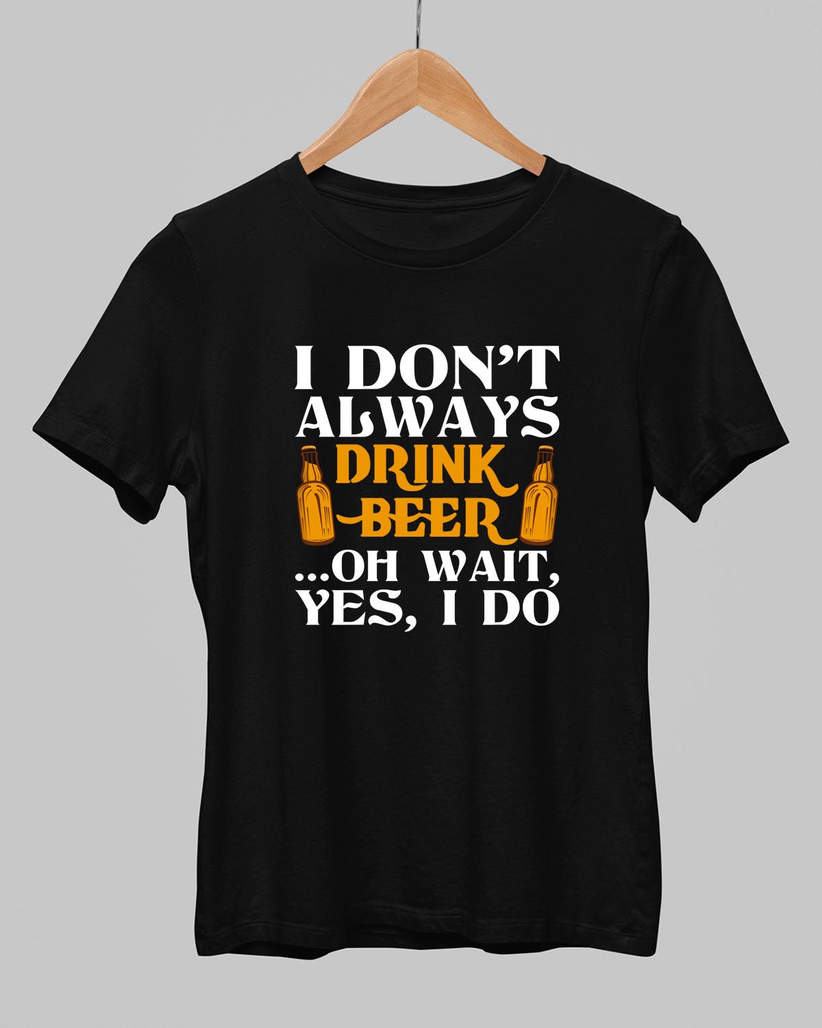 Always Drink Beer T-Shirt - His'en'Her - Shop T-Shirts For Men & Women Online