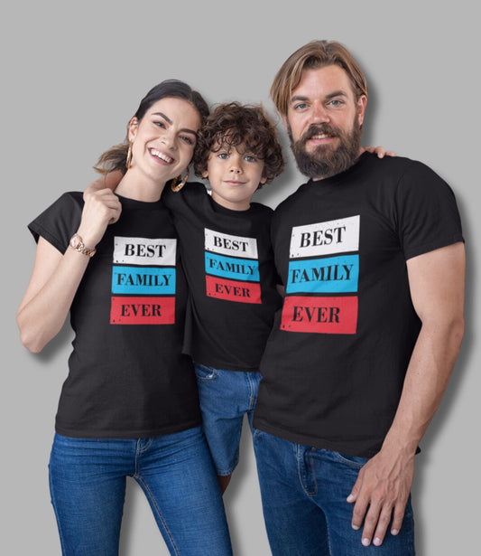 Best Family Ever Family T-Shirt