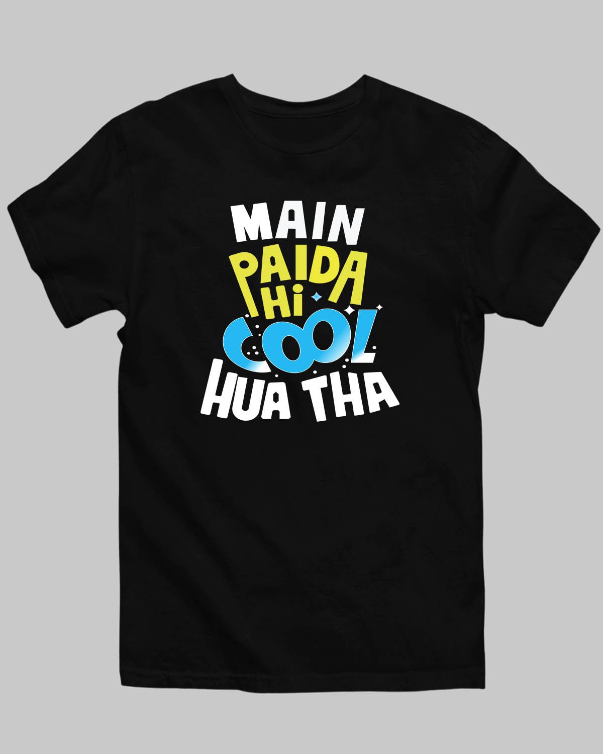 Cool Paida Huwa Tha T - Shirt - His'en'Her - Shop T - Shirts For Men & Women Online