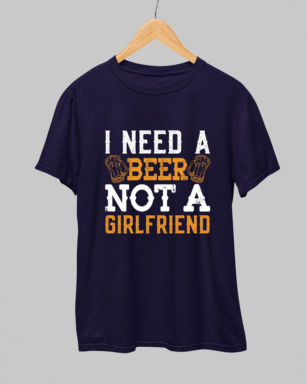 Don't Need Girlfriend T-Shirt - His'en'Her - Shop T-Shirts For Men & Women Online