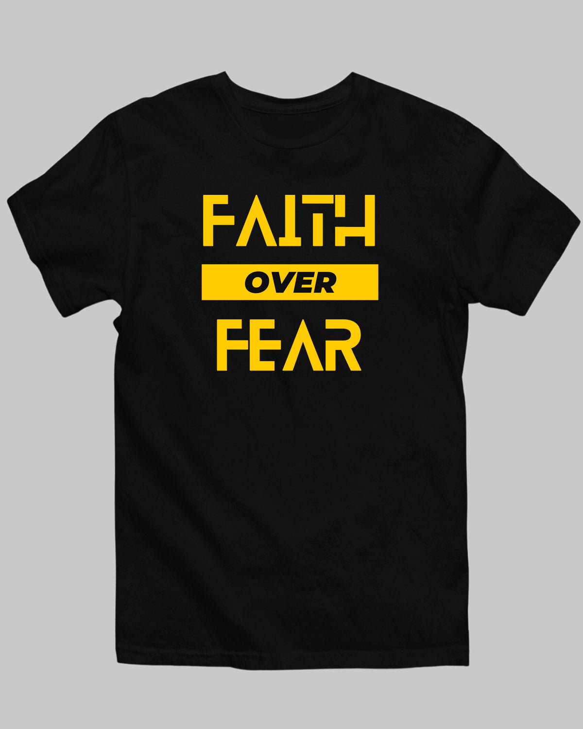 Faith Over Fear T-Shirt