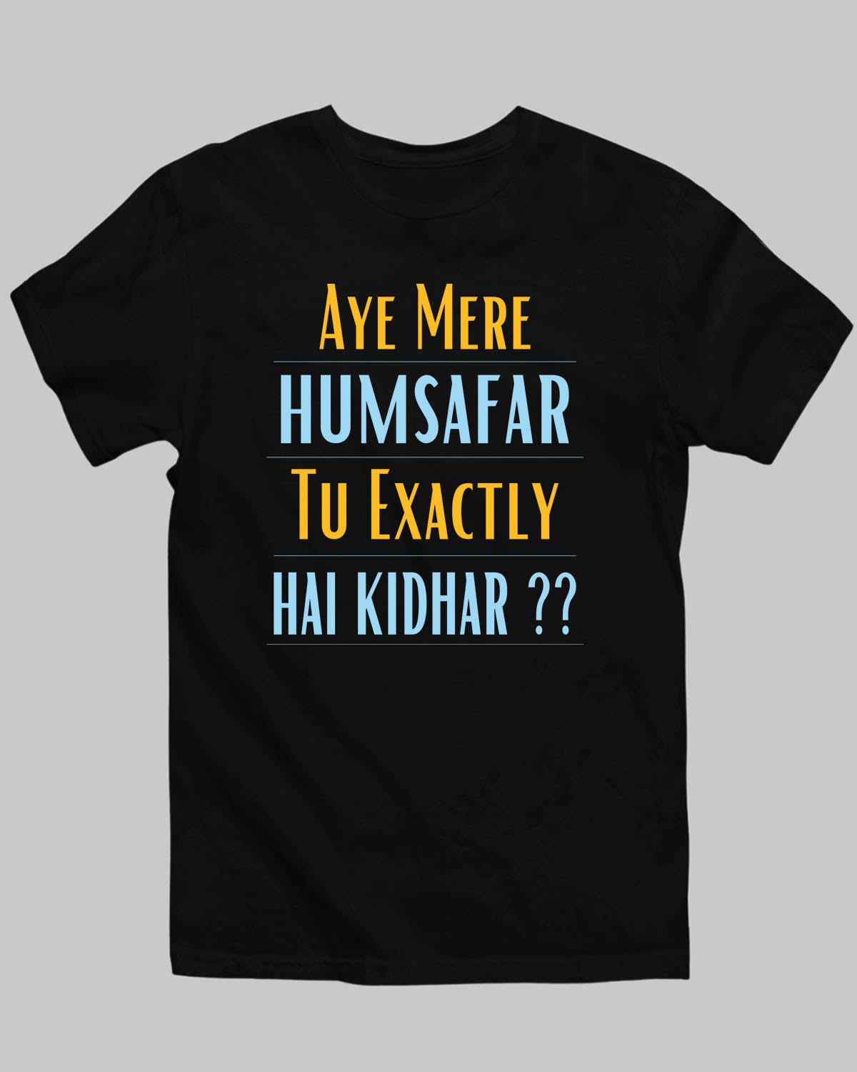 Humsafar T - Shirt - His'en'Her - Shop T - Shirts For Men & Women Online