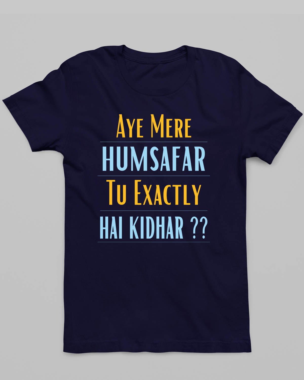 Humsafar T - Shirt - His'en'Her - Shop T - Shirts For Men & Women Online