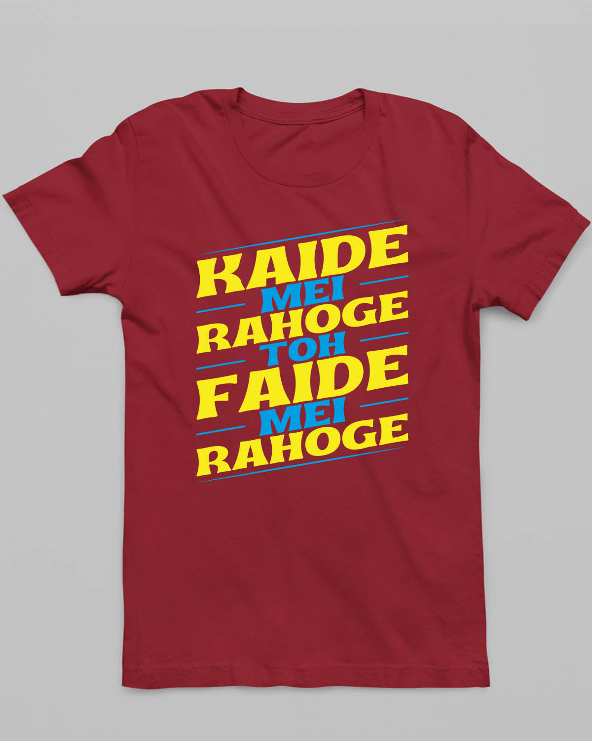 Kayde Me Raho T-Shirt