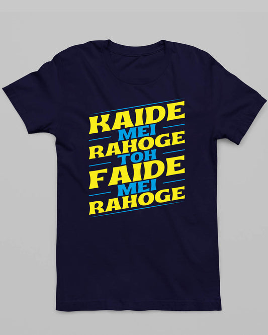 Kayde Me Raho T-Shirt