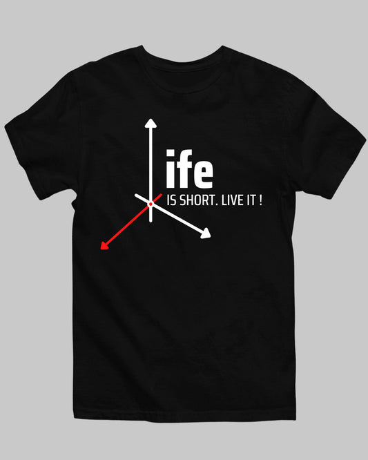Life Is Short T-Shirt - His'en'Her - Shop T-Shirts For Men & Women Online
