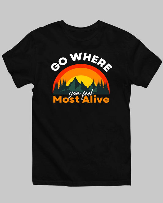 Most Alive T-Shirt