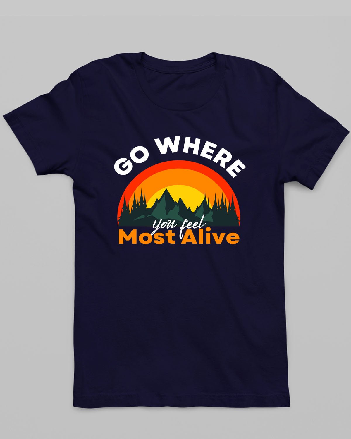 Most Alive T-Shirt