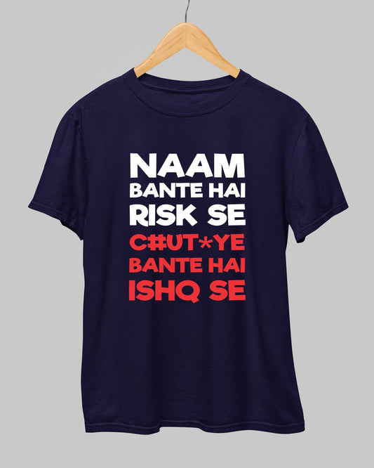 Naam Bante Hain T-Shirt