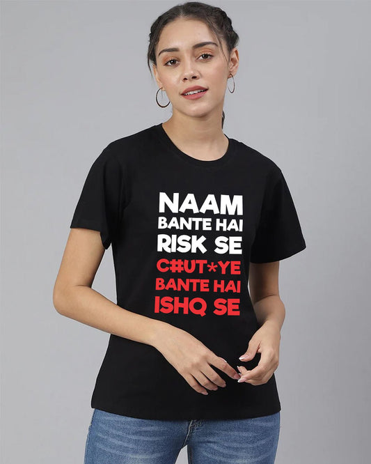 Naam Bante Hain Women T-Shirt - His'en'Her - Shop T-Shirts For Men & Women Online