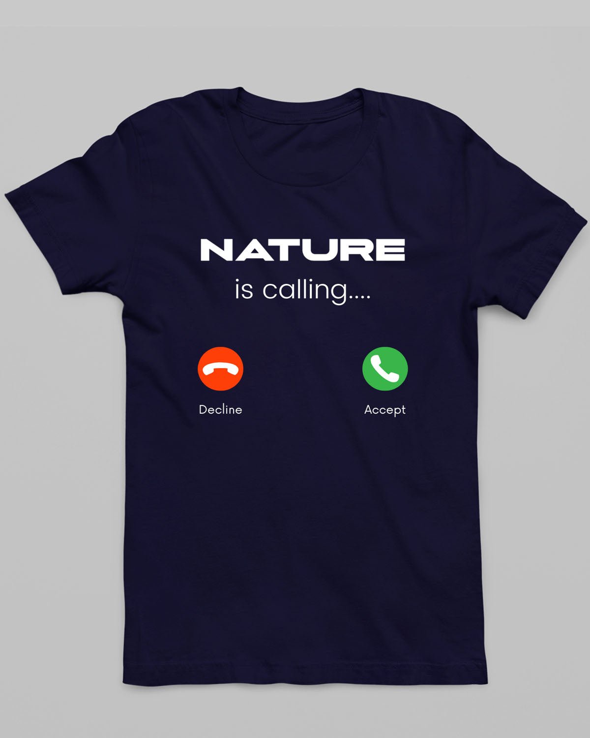 Nature Calling T-Shirt