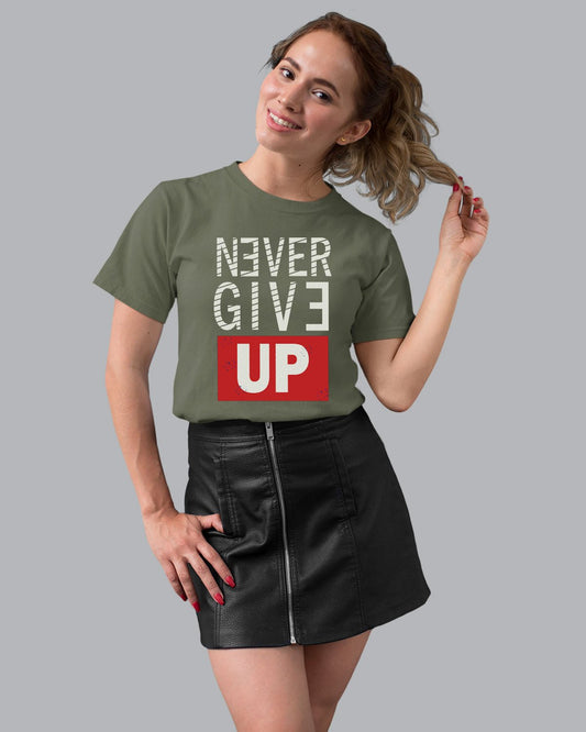 Never Give Up Women T-Shirt