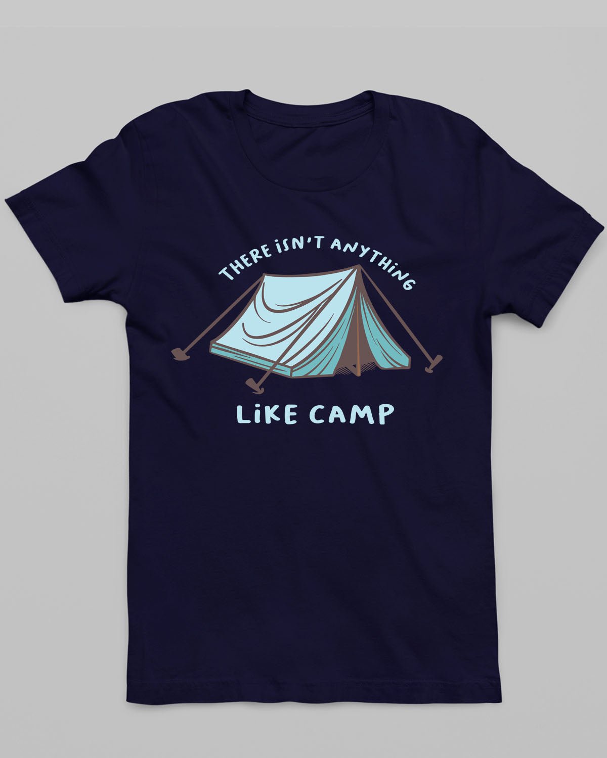 Nothing Like Camp T-Shirt