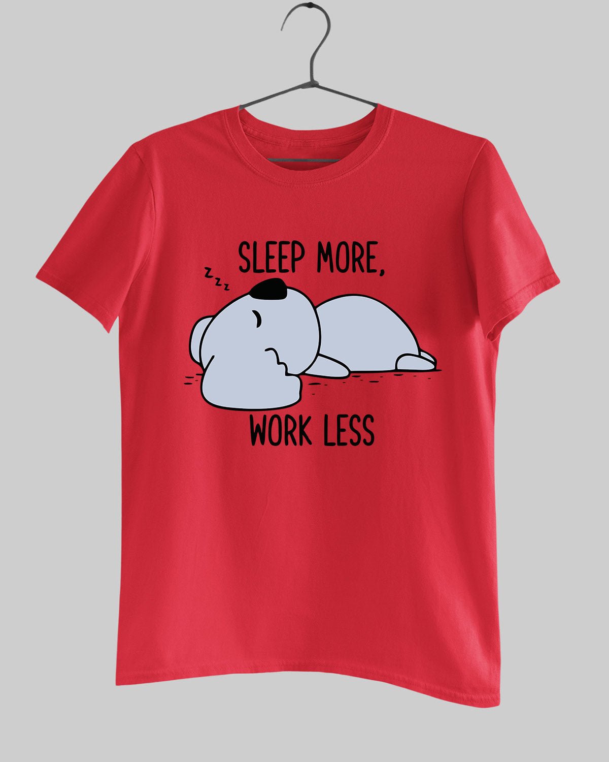 Sleep More T-Shirt - His'en'Her - Shop T-Shirts For Men & Women Online