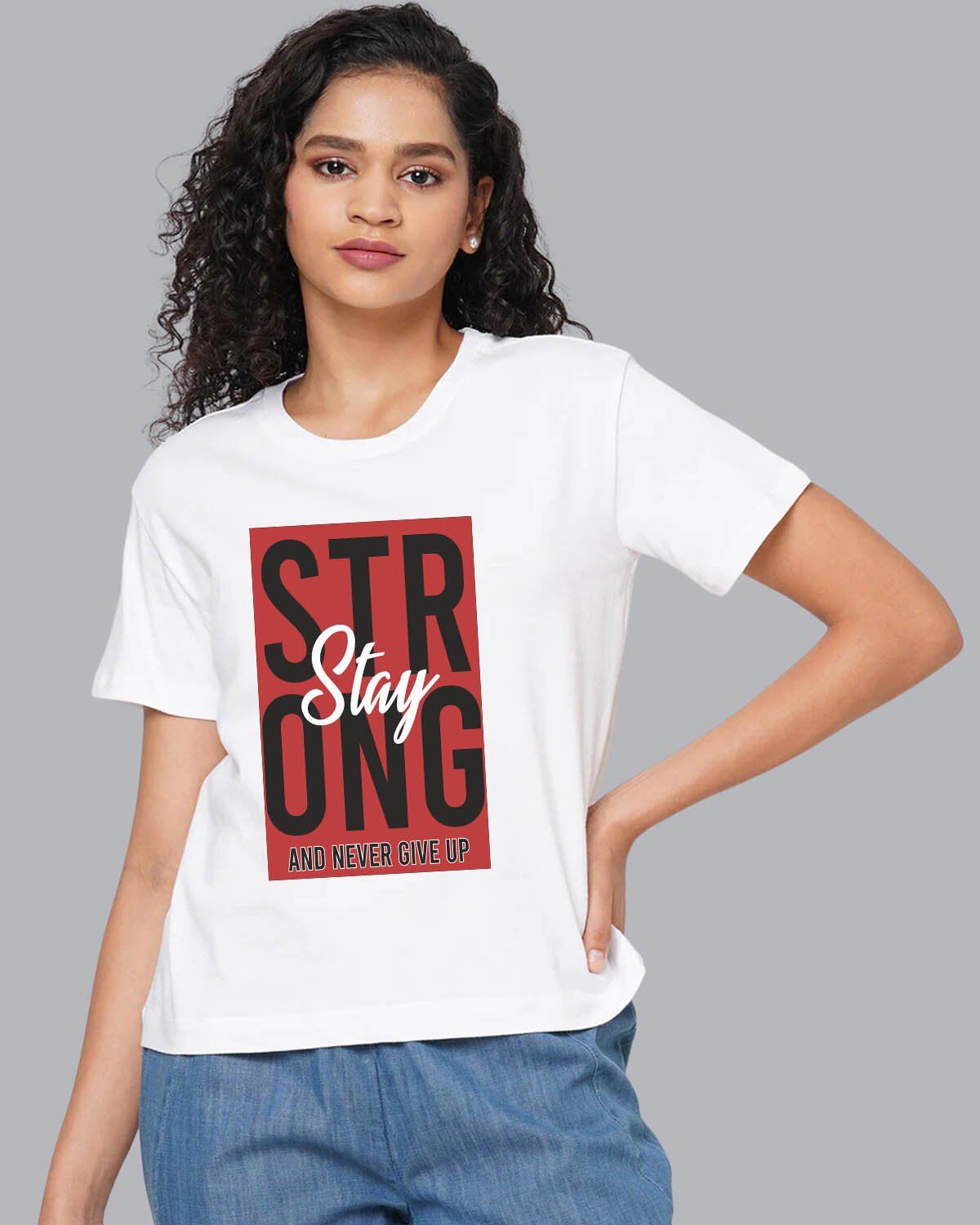 Stay Strong Women T-Shirt - His'en'Her - Shop T-Shirts For Men & Women Online