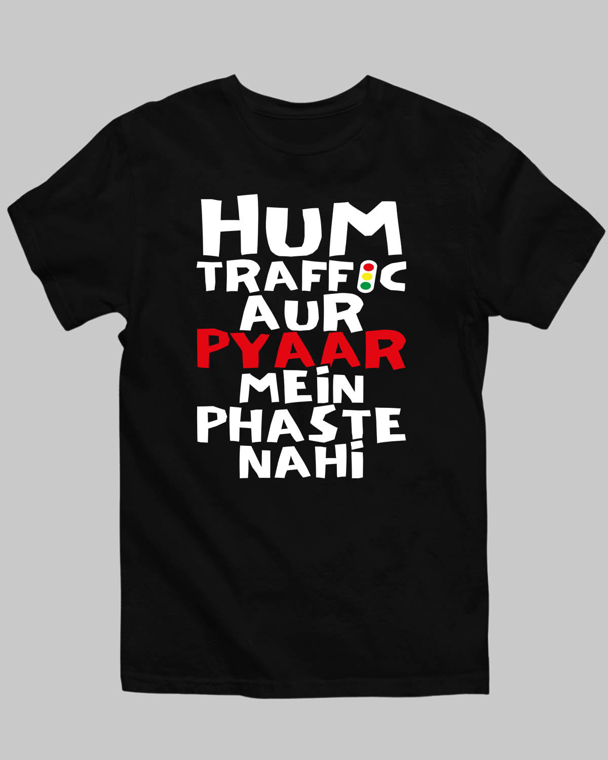 Traffic Aur Pyar T-Shirt