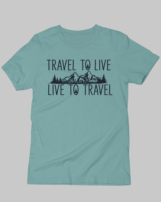 Travel To Live T-Shirt - His'en'Her - Shop T-Shirts For Men & Women Online