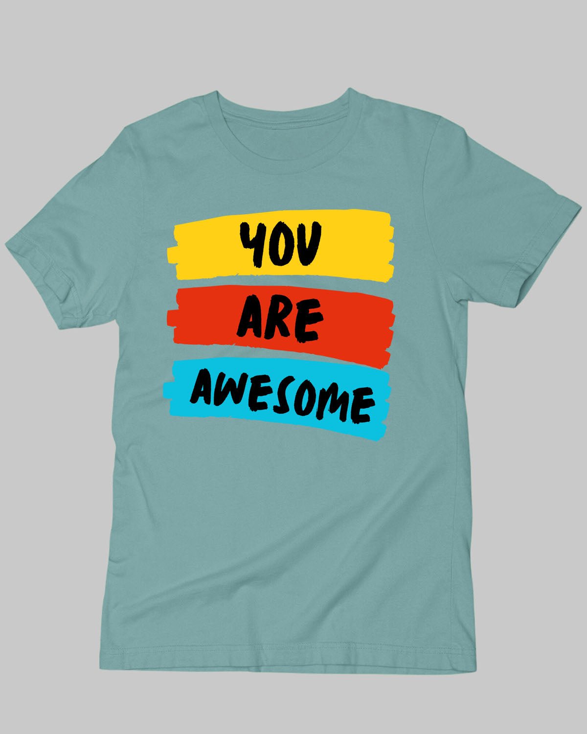 You Are Awesome T-Shirt - His'en'Her - Shop T-Shirts For Men & Women Online